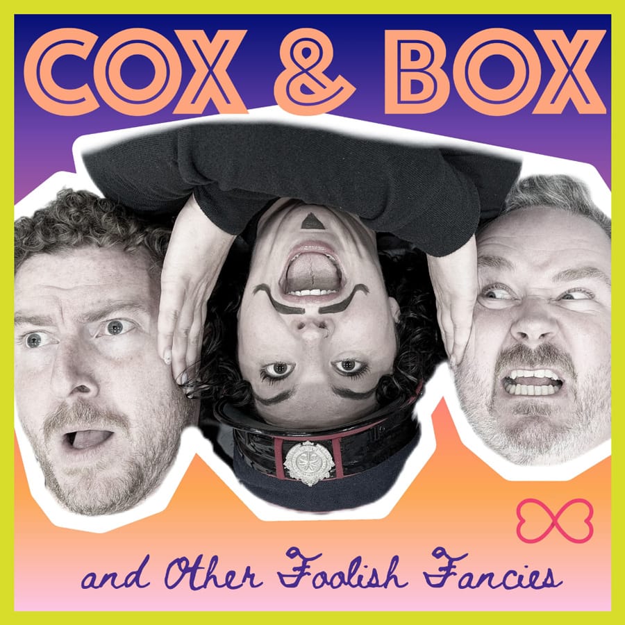 Cox & Box and Other Foolish Fancies